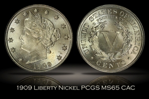 1909 Liberty Nickel PCGS MS65 CAC