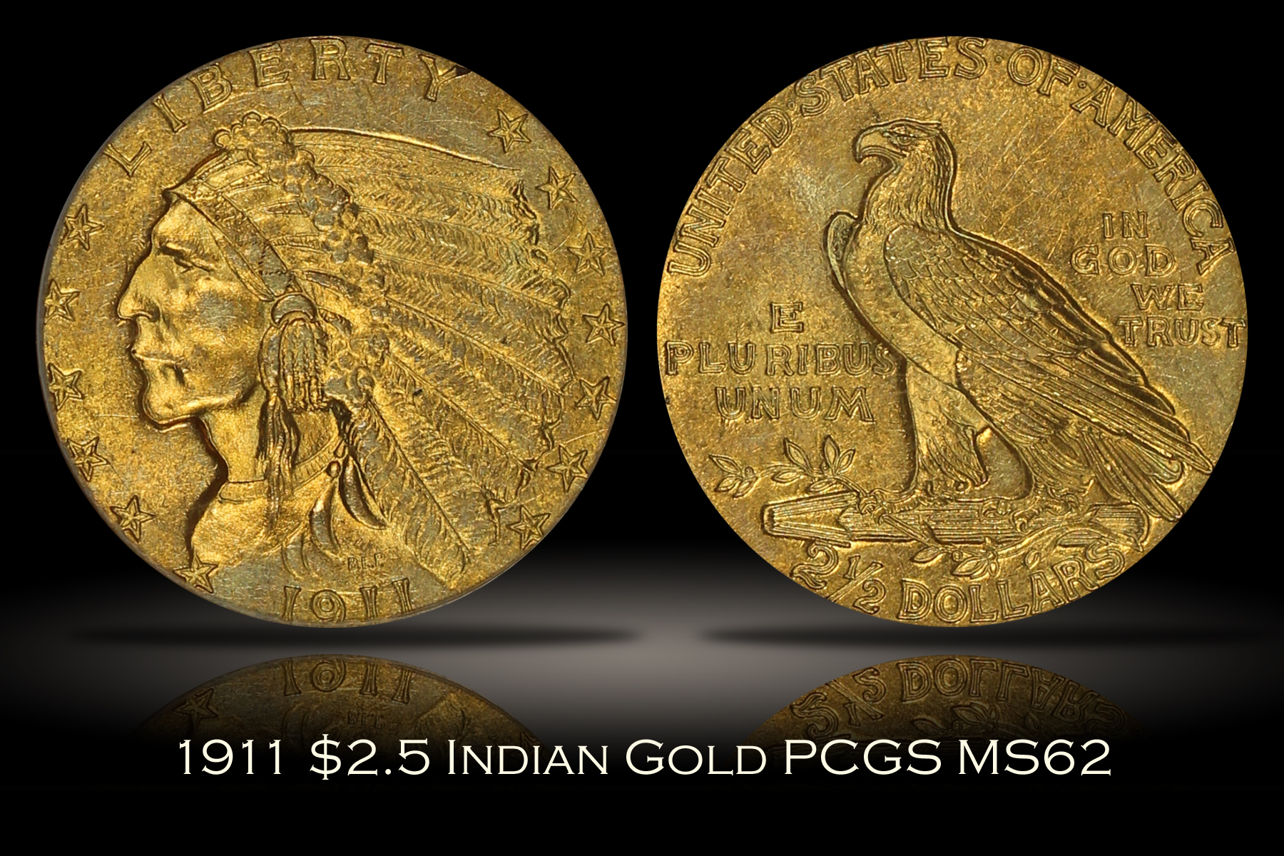 1911 $2.5 Indian Gold PCGS MS62