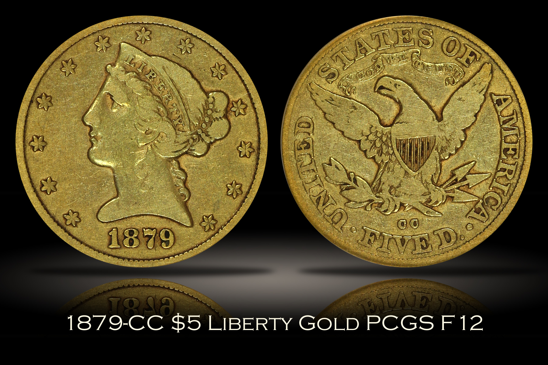 1879-CC $5 Liberty Gold PCGS F12