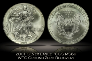 2001 Silver Eagle PCGS MS69 WTC Ground Zero Recovery
