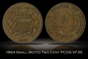 1864 Small Motto Two Cent PCGS VF35