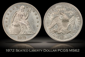 1872 Seated Liberty Silver Dollar PCGS MS62
