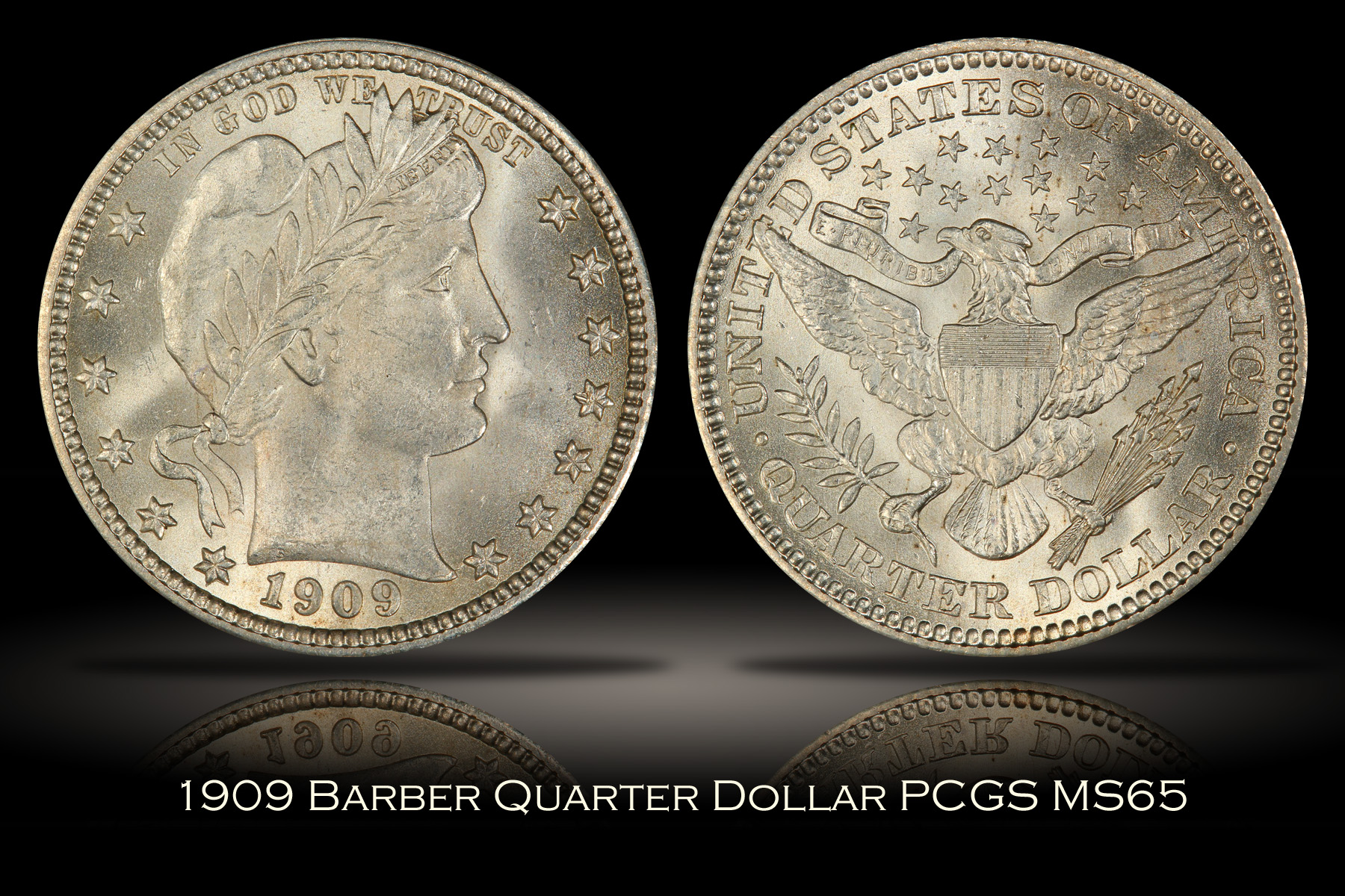 1909 Barber Quarter PCGS MS65