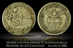 1918-S U.S.-Philippines Five Centavos Mule Reverse of Twenty Centavos Allen 4.08b