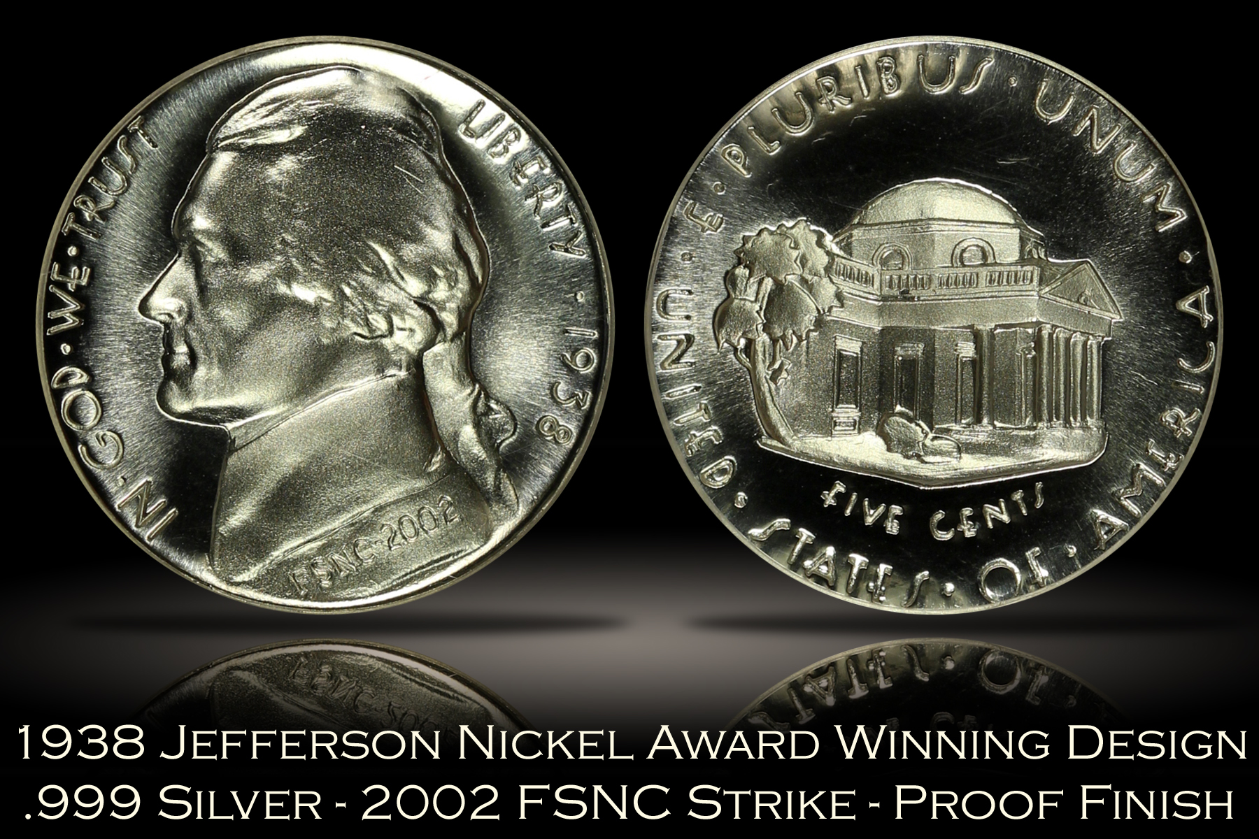 1938 Jefferson Nickel Award Winning Design FSNC 2002 Strike SEGS .999 Silver Set #745