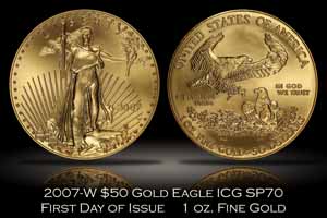 2007-W $50 1 oz. Gold Eagle ICG SP70 FDOI