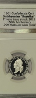 1861 Confederate Cent NGC Set 2011 Smithsonian Restrike
