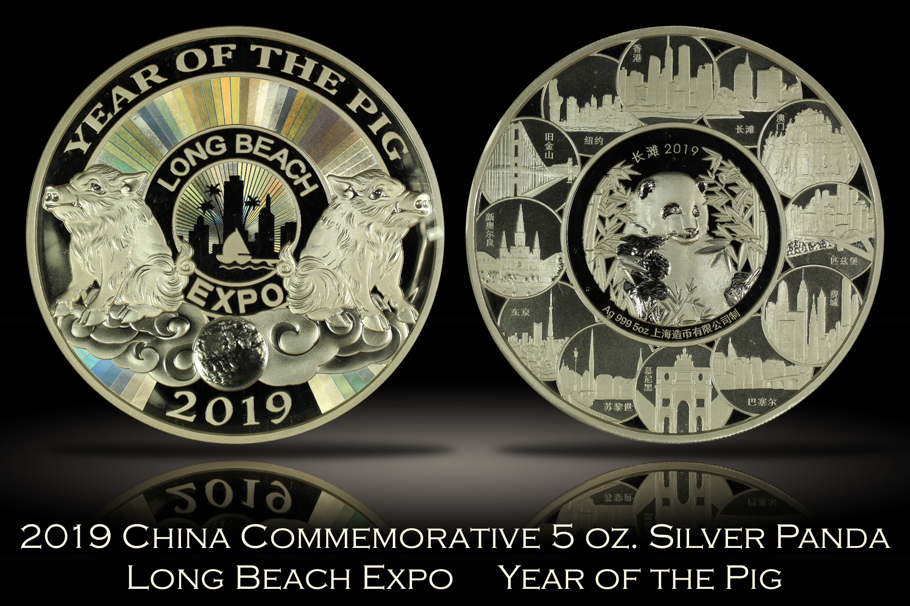 2019 China Commemorative Long Beach Expo 5 oz. Silver Panda Year of the Pig