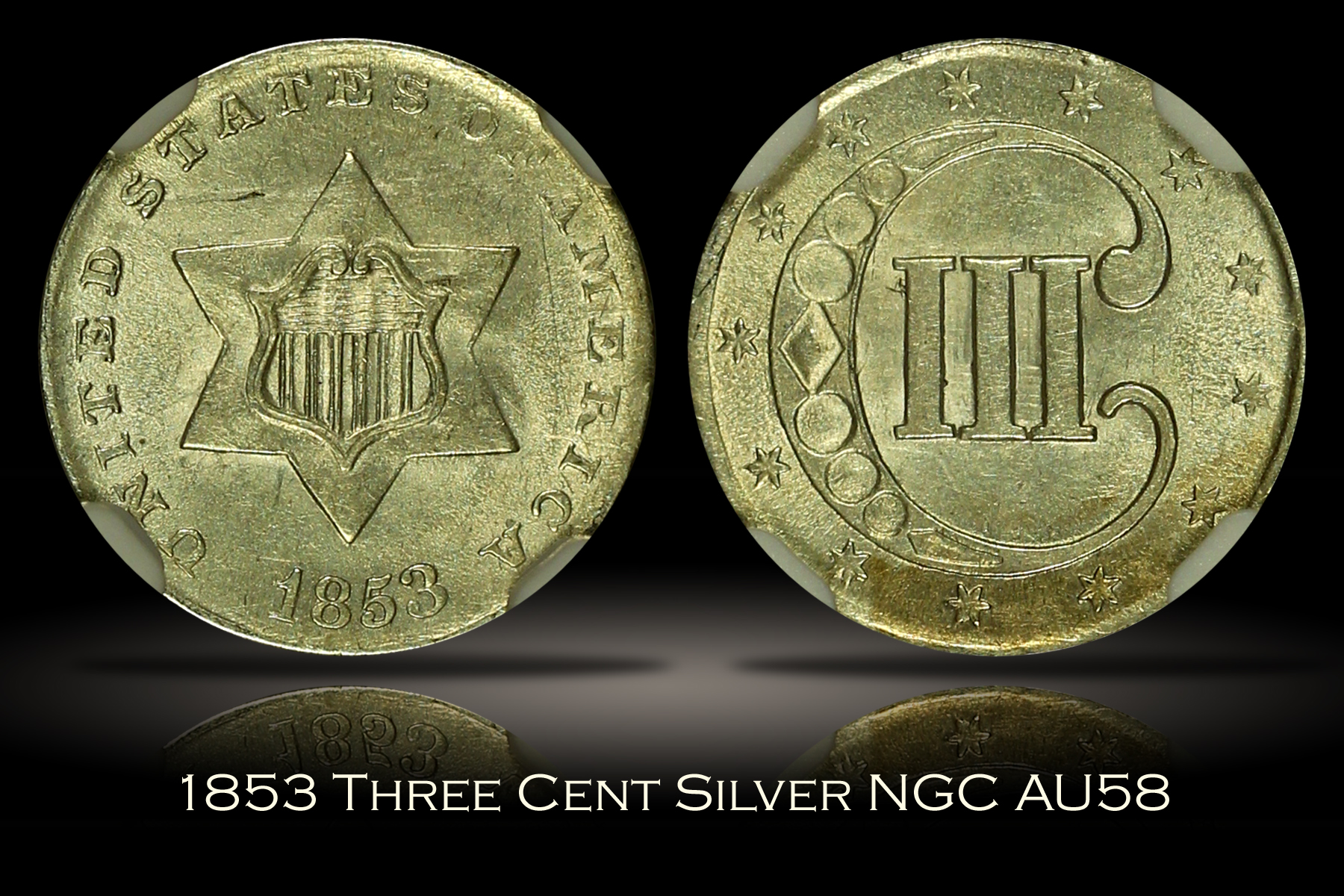 1853 Three Cent Silver NGC AU58