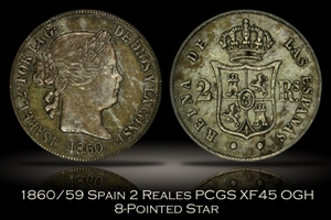 1860/59 Spain 2 Reales PCGS XF40 OGH 8-Pointed Star