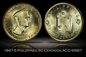 1947-S Philippines MacArthur 50 Centavos Accugrade MS67