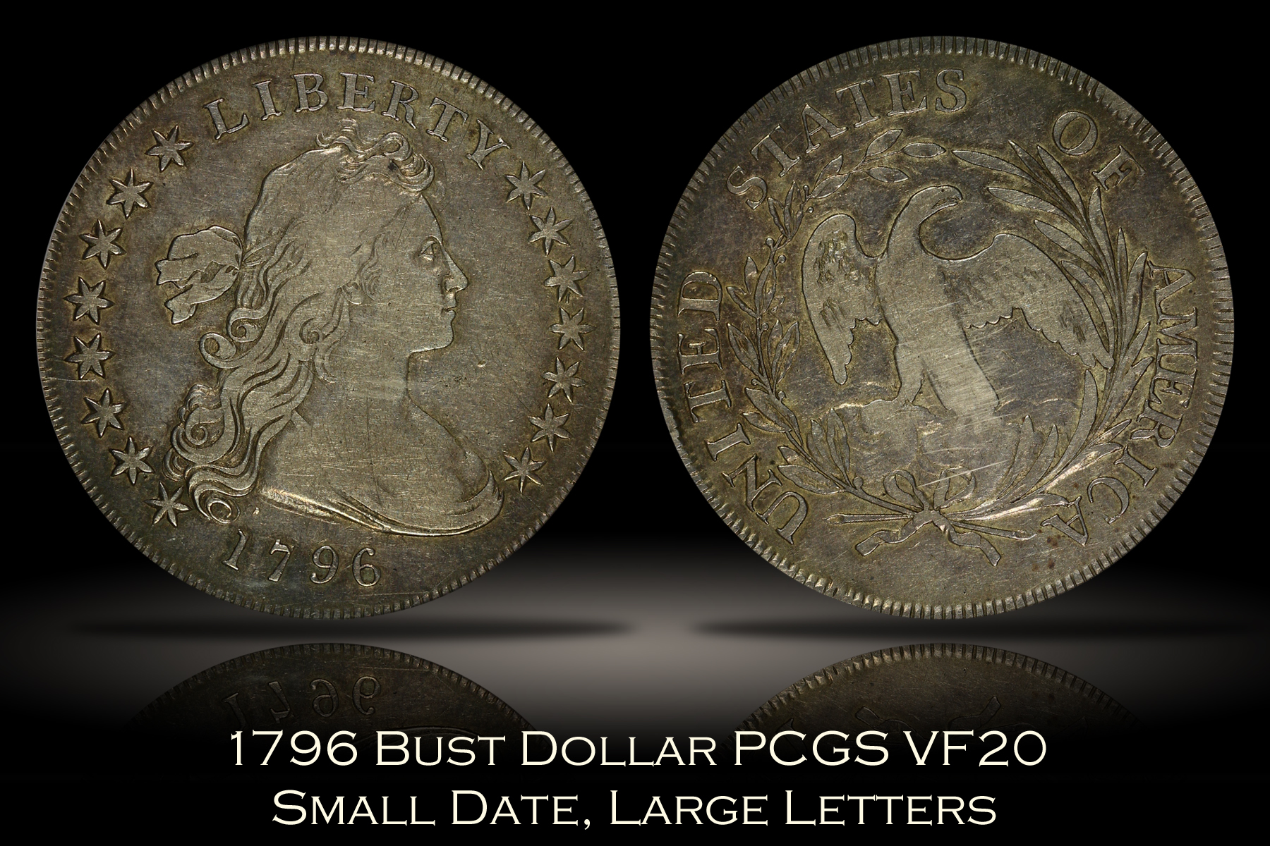 1796 Bust Silver Dollar Small Date Large Letters PCGS VF20