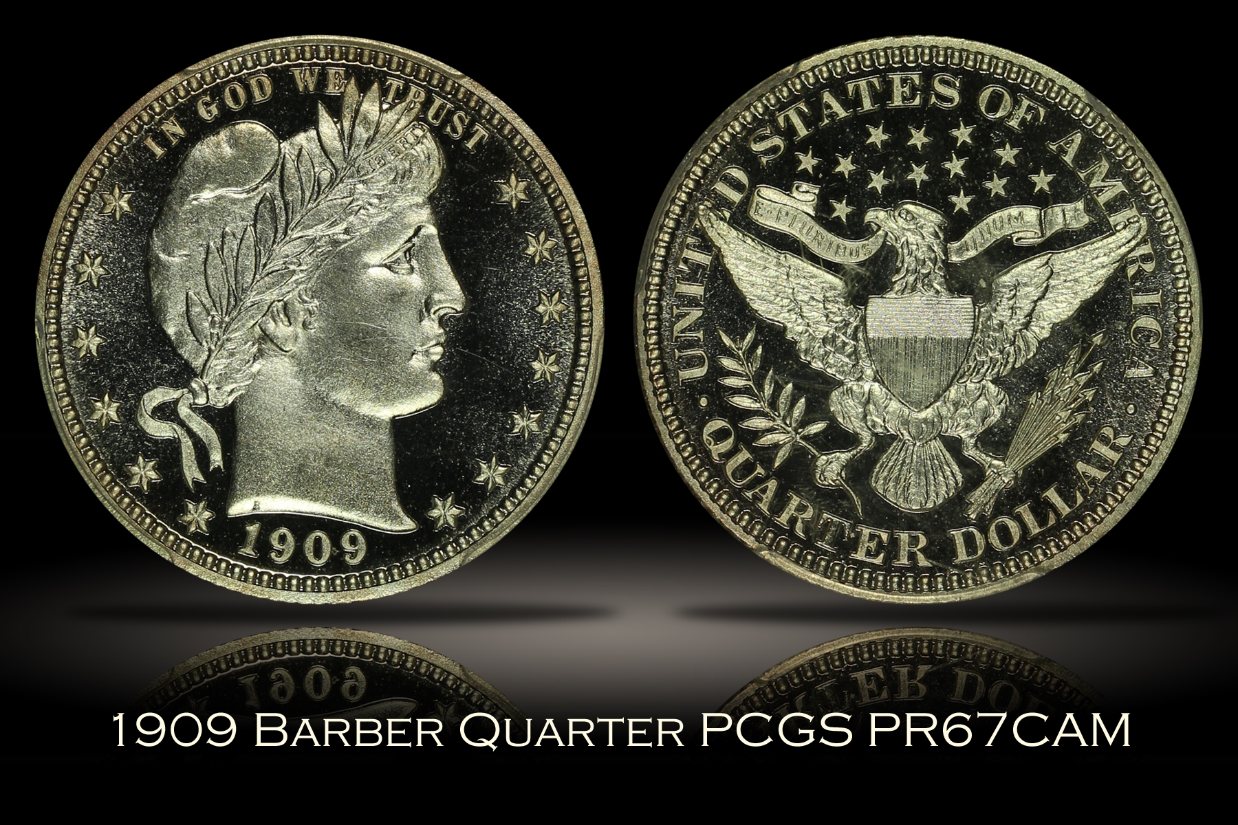 1909 Proof Barber Quarter PCGS PR67CAM