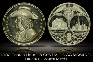 1882 Penn's House & City Hall HK-140 NGC MS64DPL