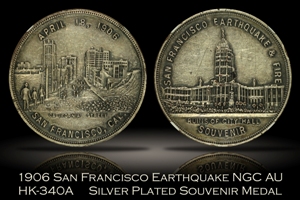 1906 San Francisco Earthquake Medal HK-340A NGC AU