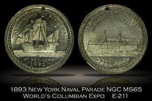1893 Columbian Expo New York Naval Parade E-211 NGC MS65