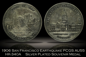 1906 San Francisco Earthquake Medal HK-340A PCGS AU55