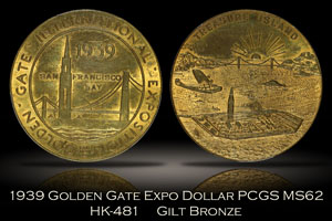 1939 Golden Gate Expo Treasure Island Dollar HK-481 Gilt Bronze PCGS MS62