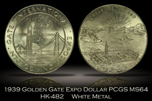 1939 Golden Gate Expo Treasure Island Dollar HK-482 White Metal PCGS MS64