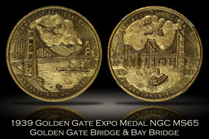 1939 Golden Gate Expo Bridge Medal HK-Unlisted NGC MS65