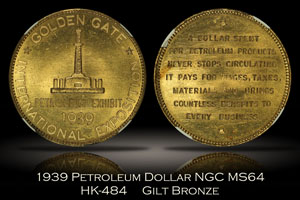 1939 Golden Gate Expo Petroleum Dollar HK-484 Gilt Bronze NGC MS64