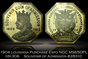 1904 Louisiana Purchase Expo Souvenir of Admission HK-306 NGC MS65DPL