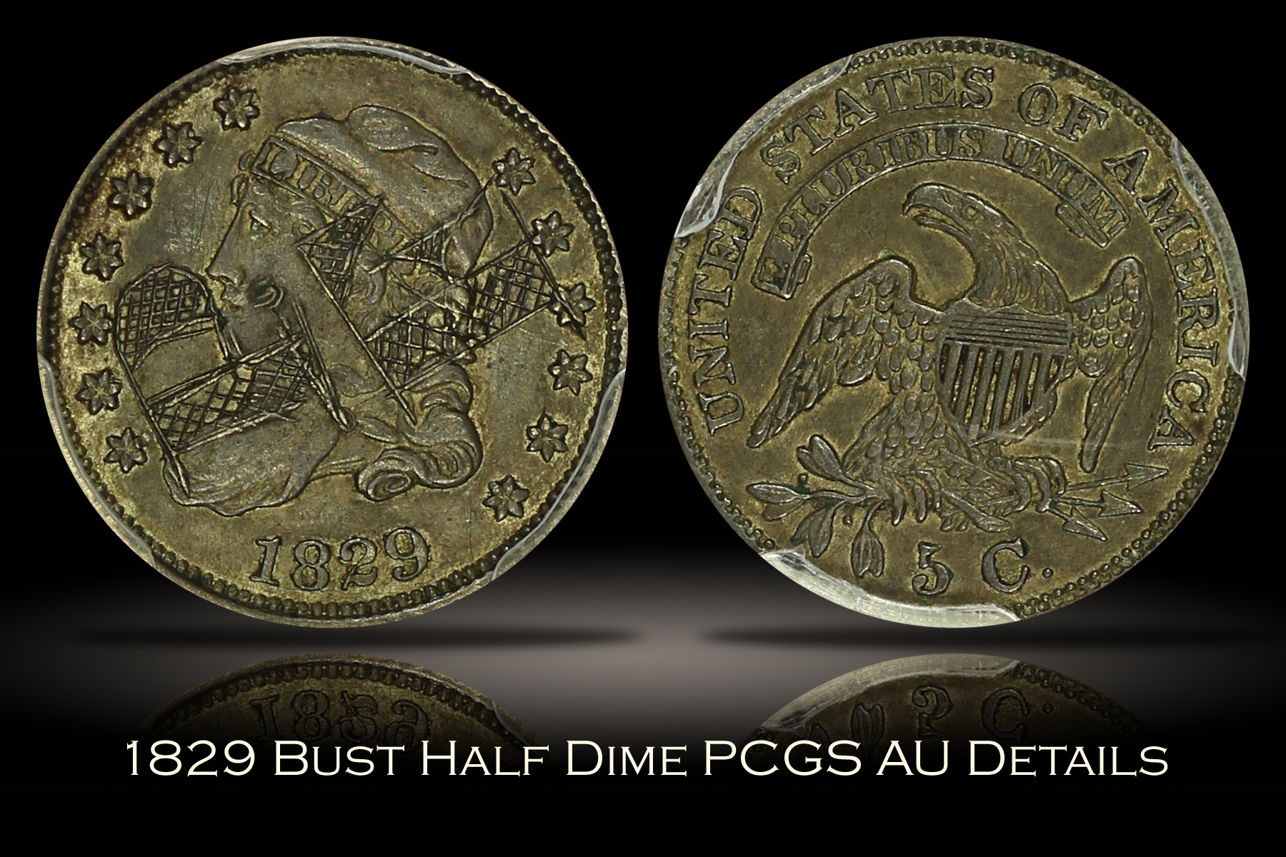 1829 Bust Half Dime PCGS Genuine AU Details w/ PF Initials