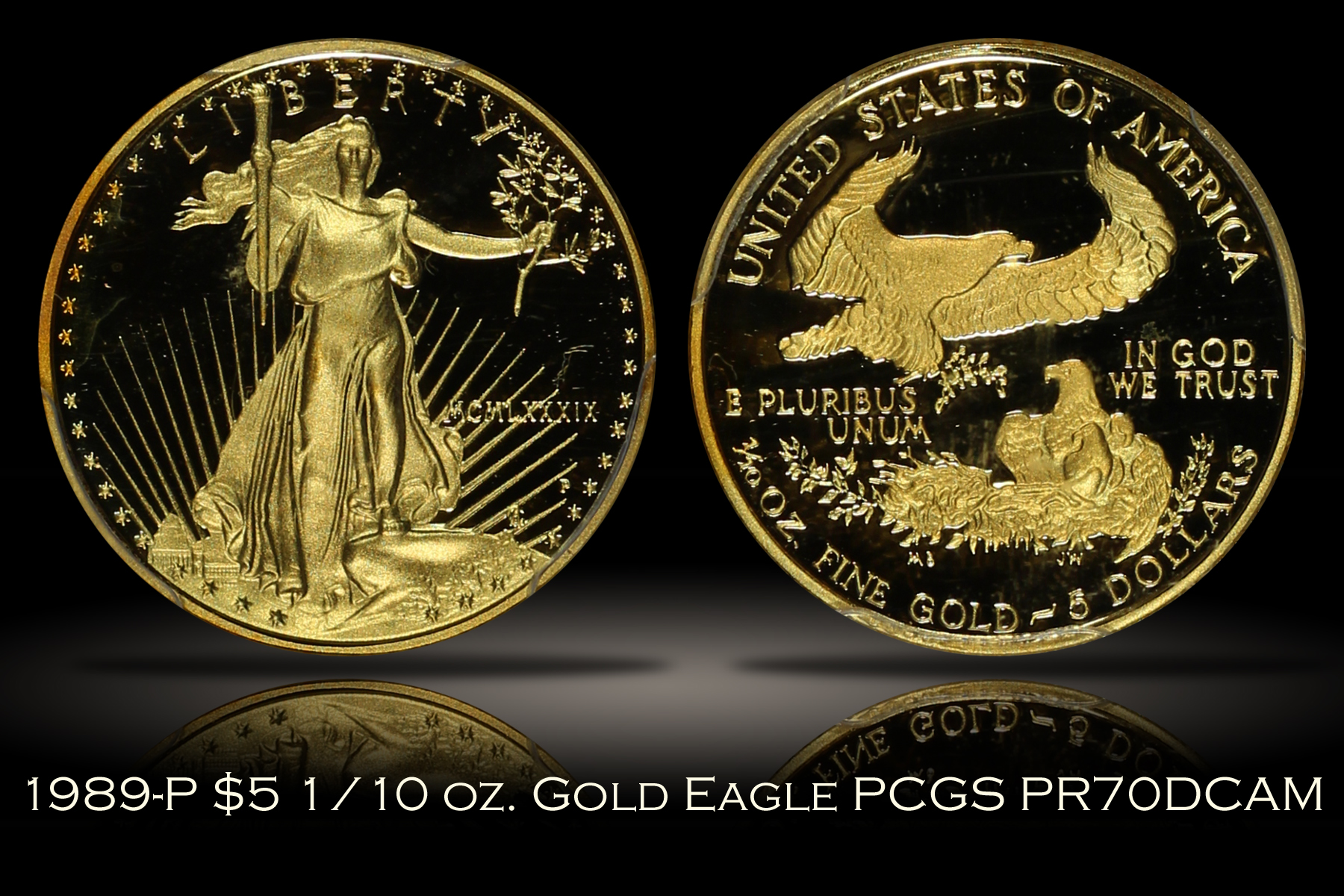 1989-P Proof $5 Gold Eagle 1/10 oz PCGS PR70DCAM
