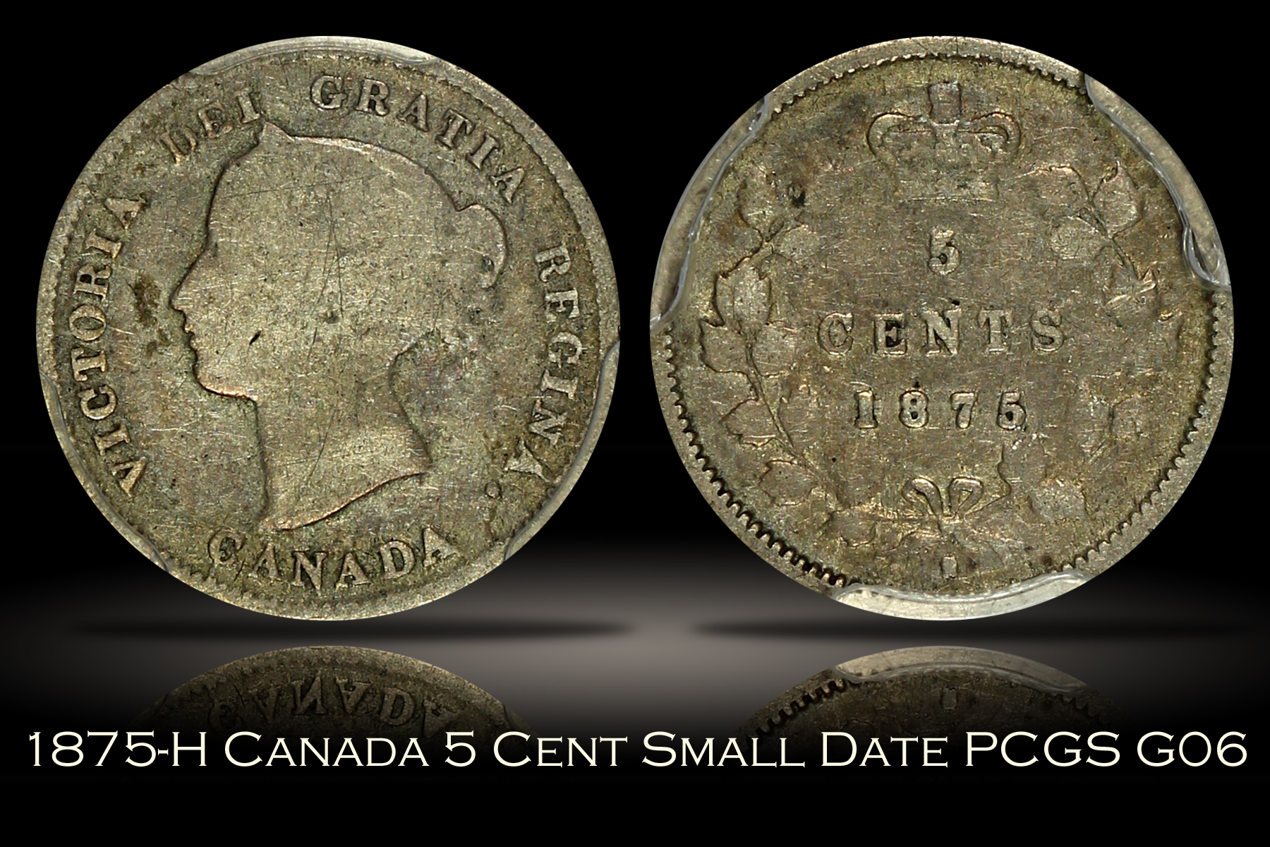 1875-H Canada 5 Cent Small Date PCGS G06