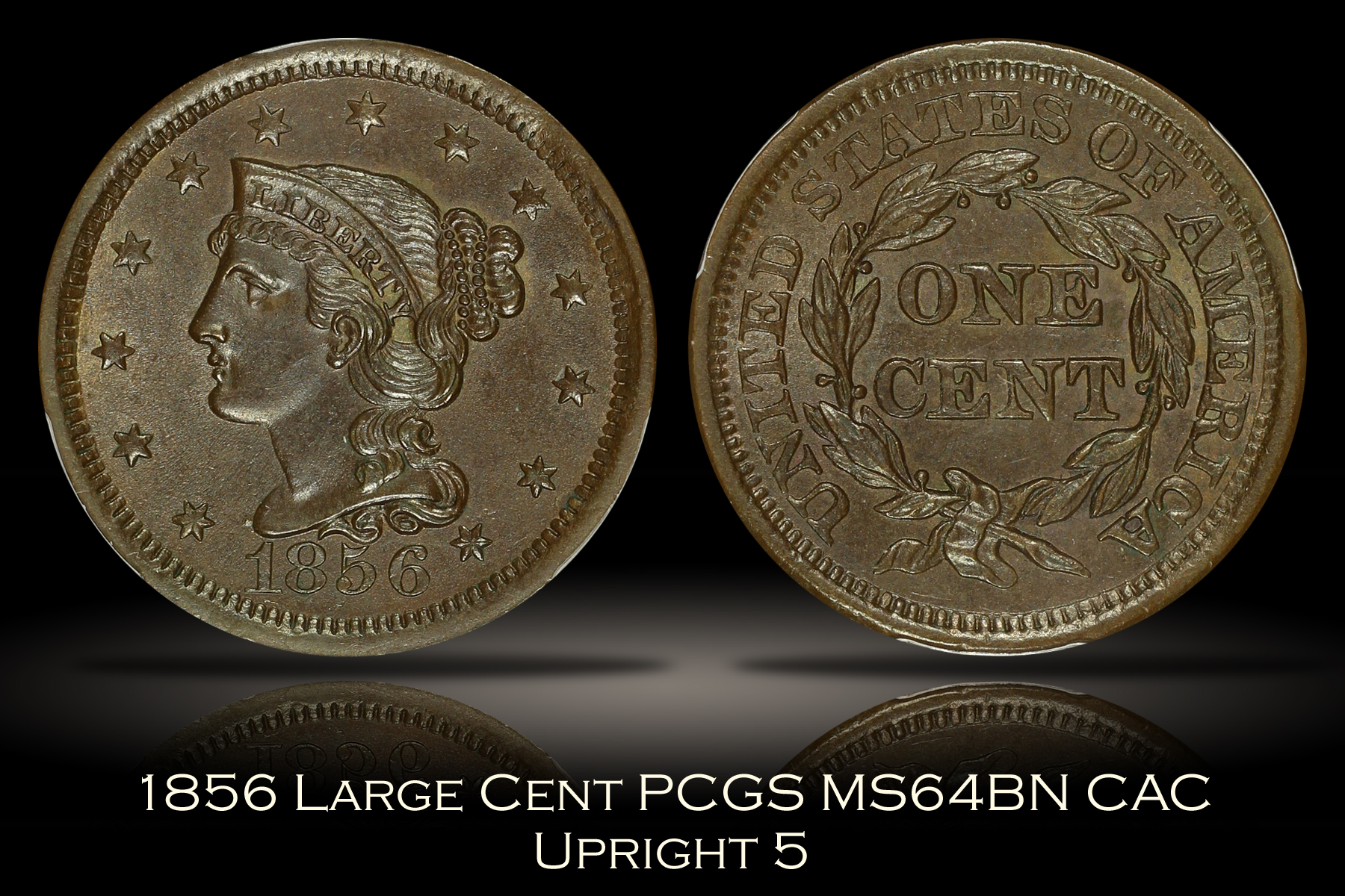 1856 Large Cent PCGS MS64BN CAC