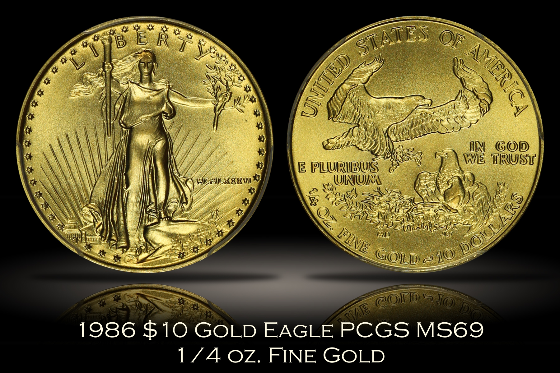 1986 $10 Gold Eagle 1/4 oz. PCGS MS69