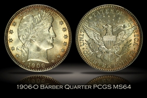1906-O Barber Quarter PCGS MS64