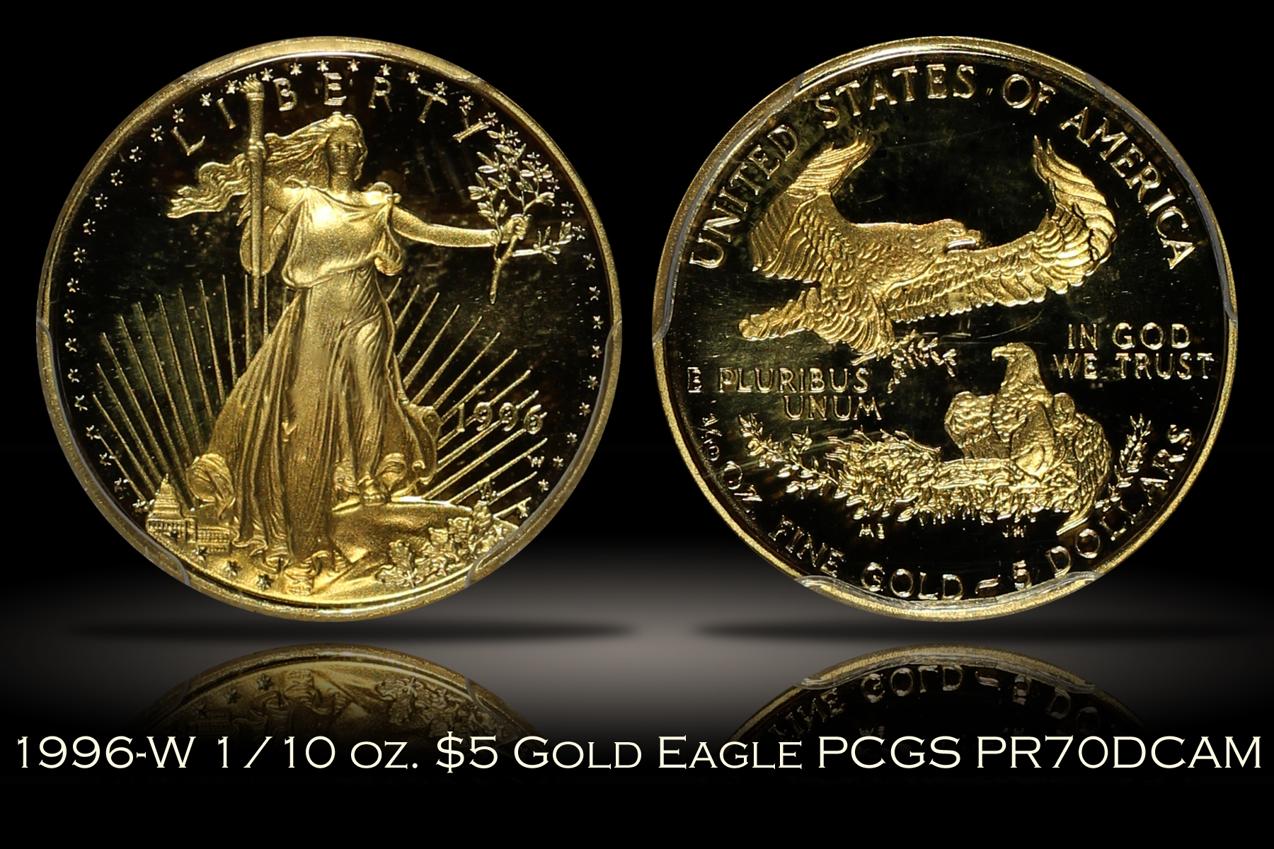 1996-W Proof $5 Gold Eagle 1/10 oz PCGS PR70DCAM