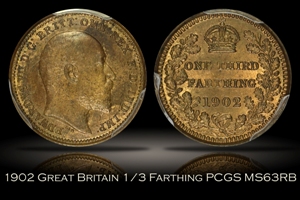 1902 Great Britain 1/3 Farthing PCGS MS63RB