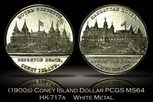 (1900s) Coney Island Dollar HK-717a PCGS MS64