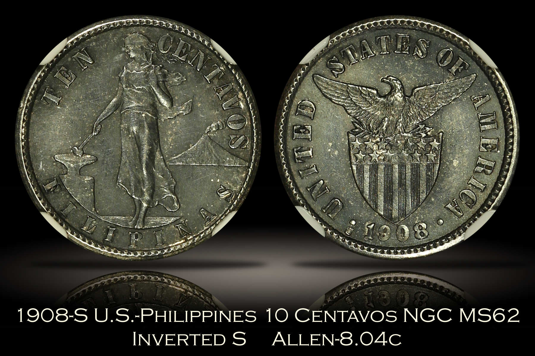 1908-S U.S.-Philippines 10 Centavos Inverted S Allen 8.04c NGC MS62