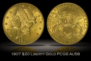 1907 $20 Liberty Gold PCGS AU58