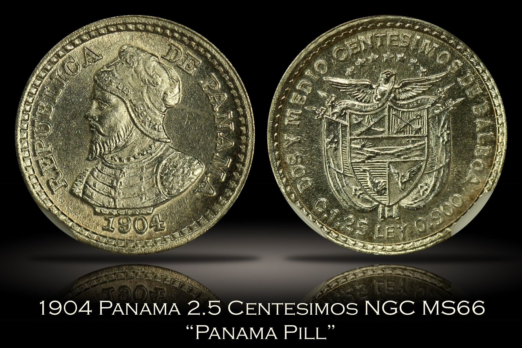 1904 Panama 2.5 Centesimos Panama Pill NGC MS66