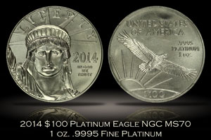 2014 $100 Platinum Eagle NGC MS70 Early Releases