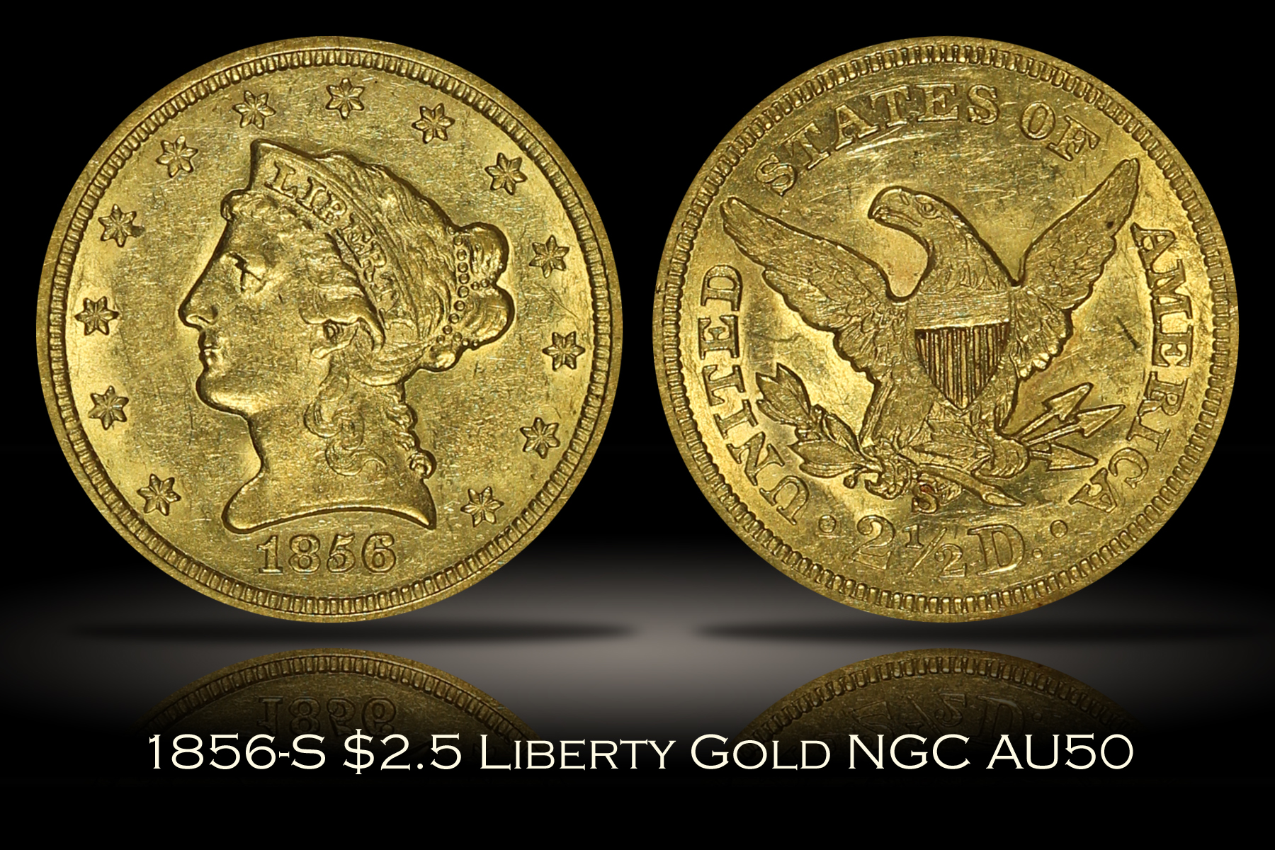 1856-S $2.5 Liberty Gold NGC AU50