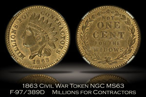 1863 Millions for Contractors Civil War Token F-97/389d NGC MS63
