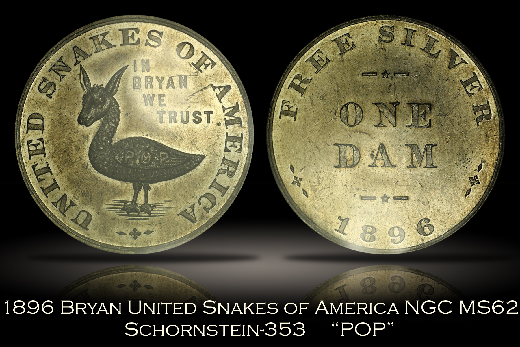 1896 Bryan United Snakes of America POP Schornstein-353 NGC MS62