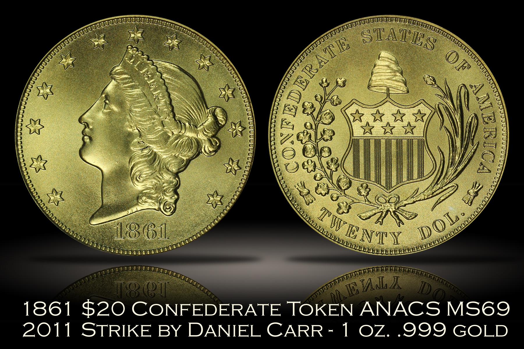 1861 Dan Carr Confederate $20 Gold ANACS MS69