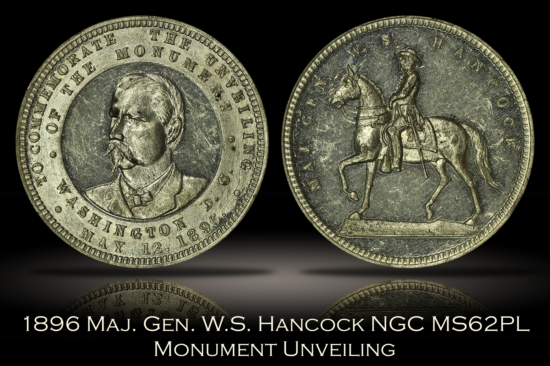 1896 Maj. Gen. W.S. Hancock Monument Unveiling NGC MS62PL
