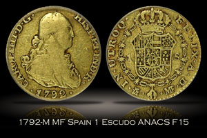 1792-M MF Spain 1 Escudo ANACS F15
