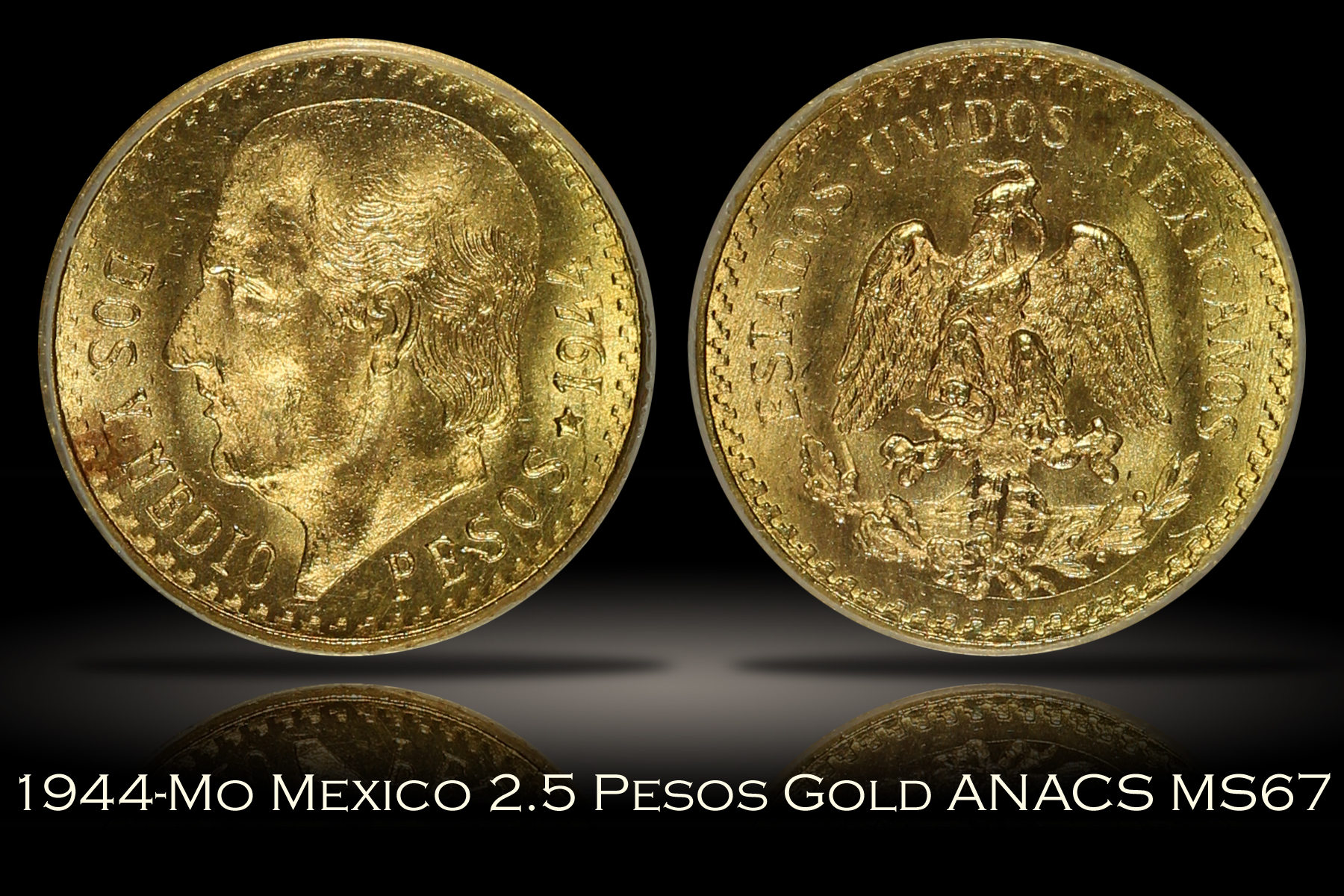1944-Mo Mexico 2.5 Pesos Gold ANACS MS67