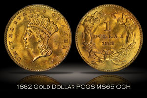 1862 Gold Dollar PCGS MS65 OGH
