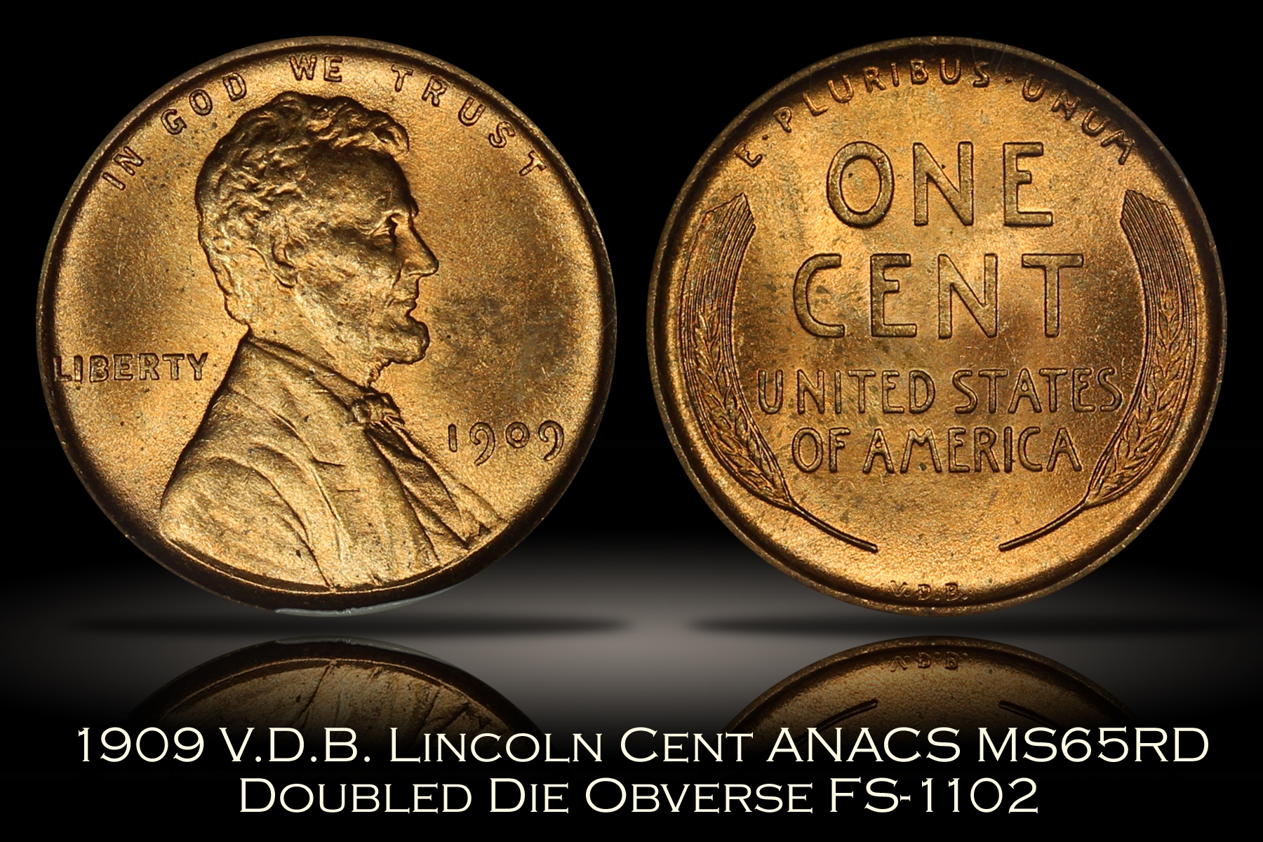 1909 VDB Lincoln Cent DDO FS-1102 ANACS MS65RD