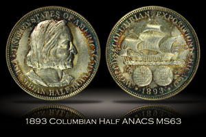 1893 Columbian Half ANACS MS63