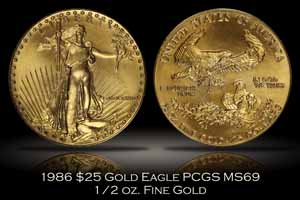 1986 $25 1/2 oz. Gold Eagle PCGS MS69